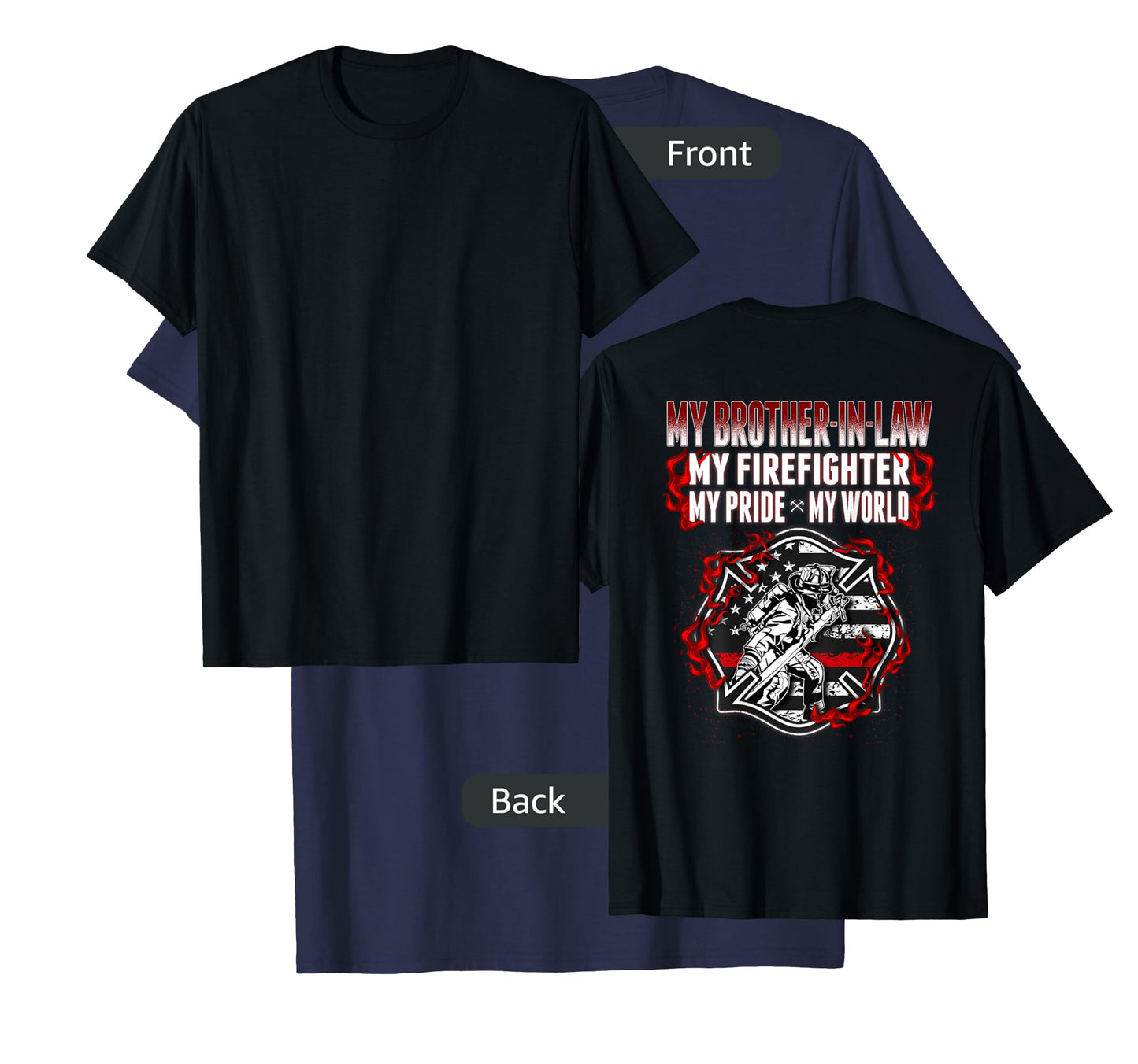 My Brother-In-Law Is A Firefighter Proud Fire Sibling-In-Law T-Shirt
