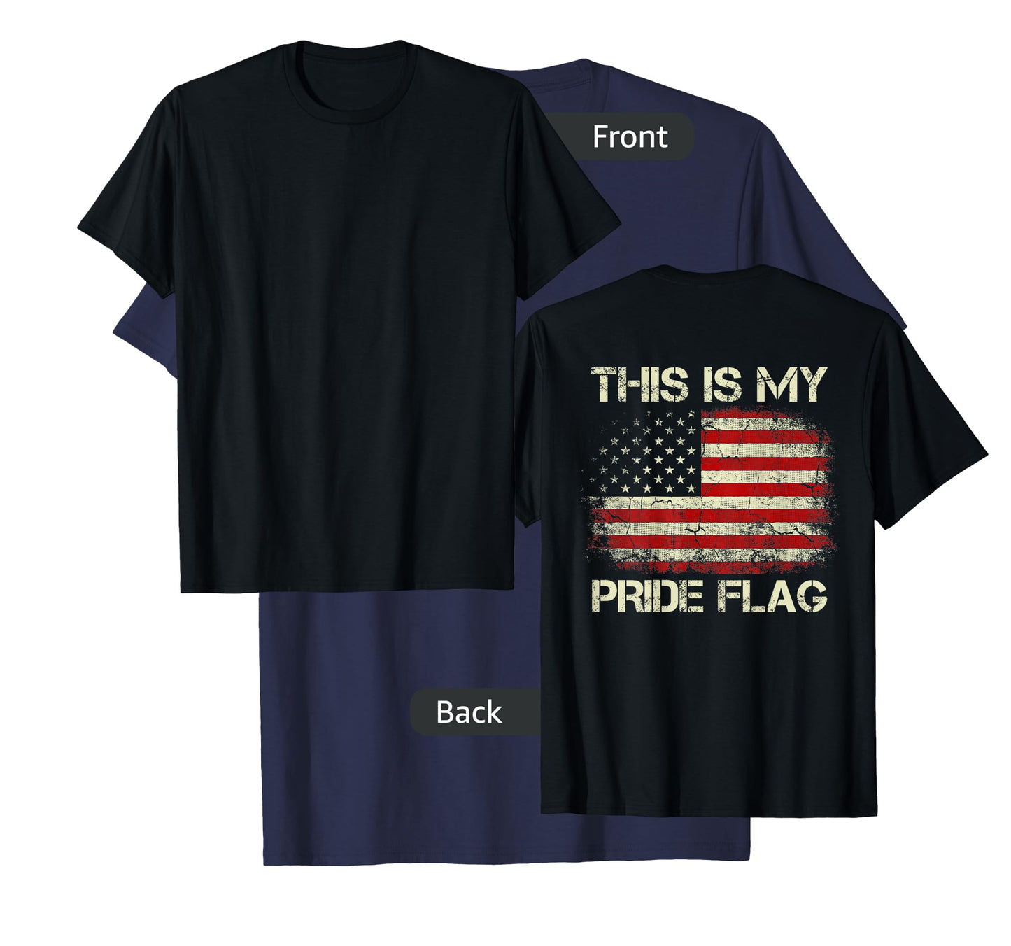 This Is My Pride Flag 4th Of July Patriotic USA Flag On Back T-Shirt