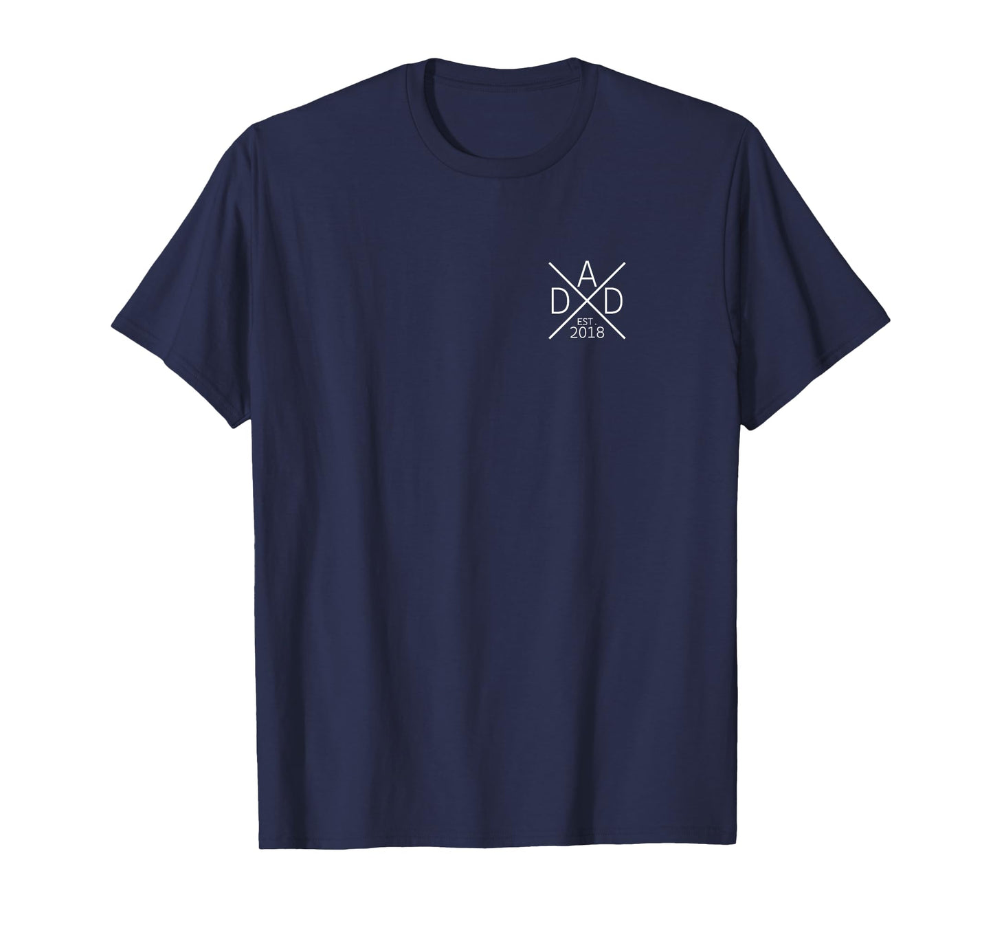 Father 2018 promoted to Dad est. 2018 Dad 2018 T-Shirt