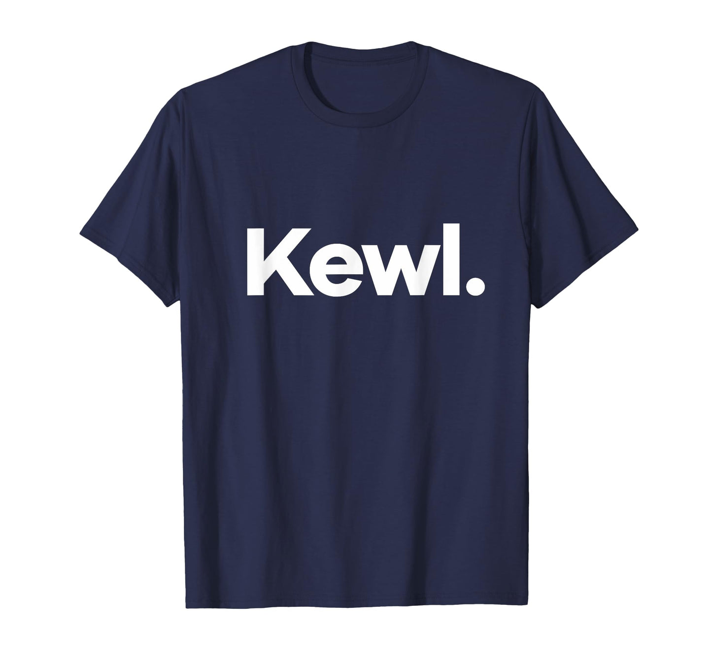 That Says Kewl T-Shirt