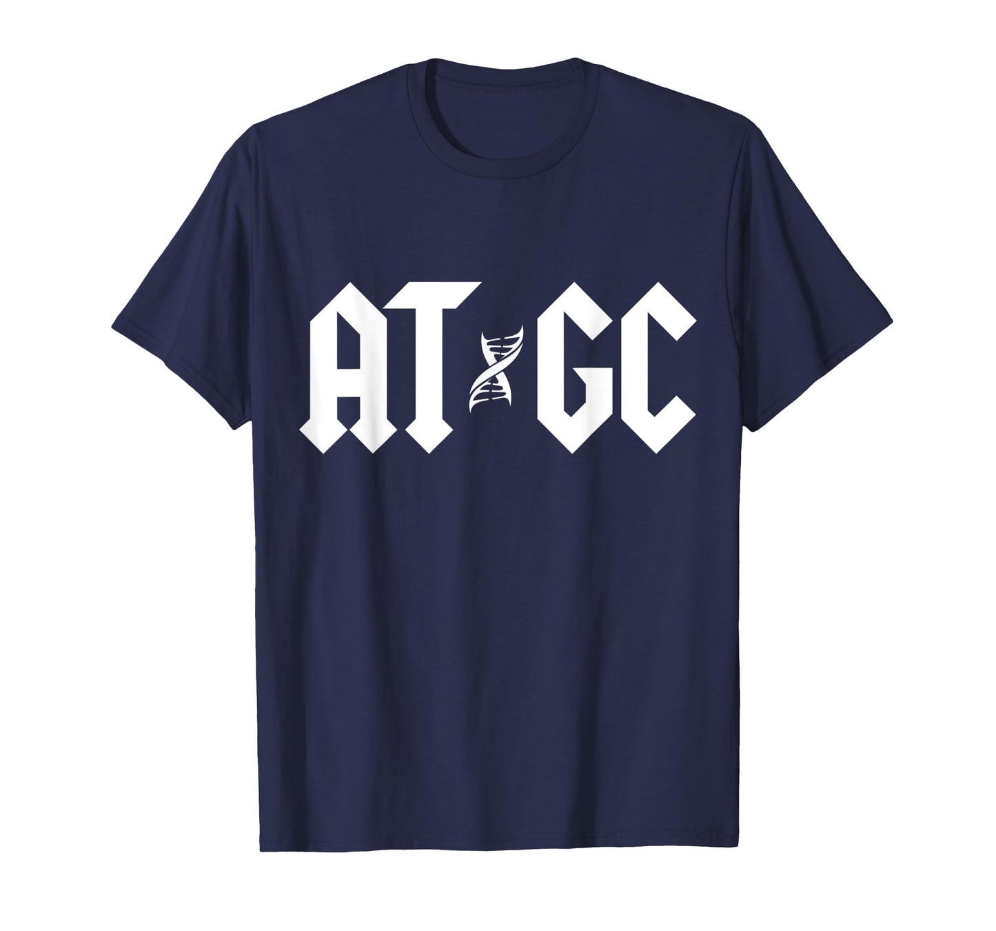 Funny Science Teacher ATGC DNA Tshirt