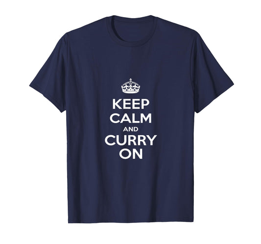 "Keep Calm & Curry On" T-Shirt T-Shirt