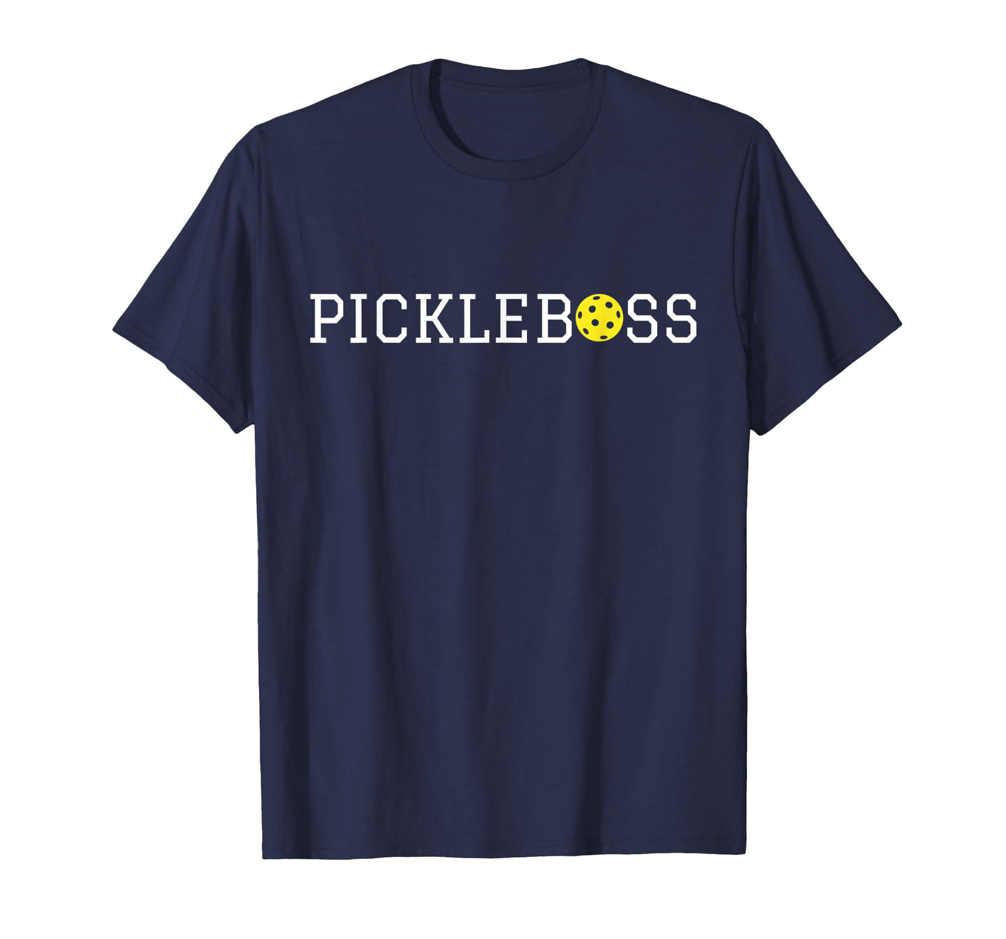 PICKLEBOSS Funny PICKLEBALL BOSS LEADER CAPTAIN T-Shirt
