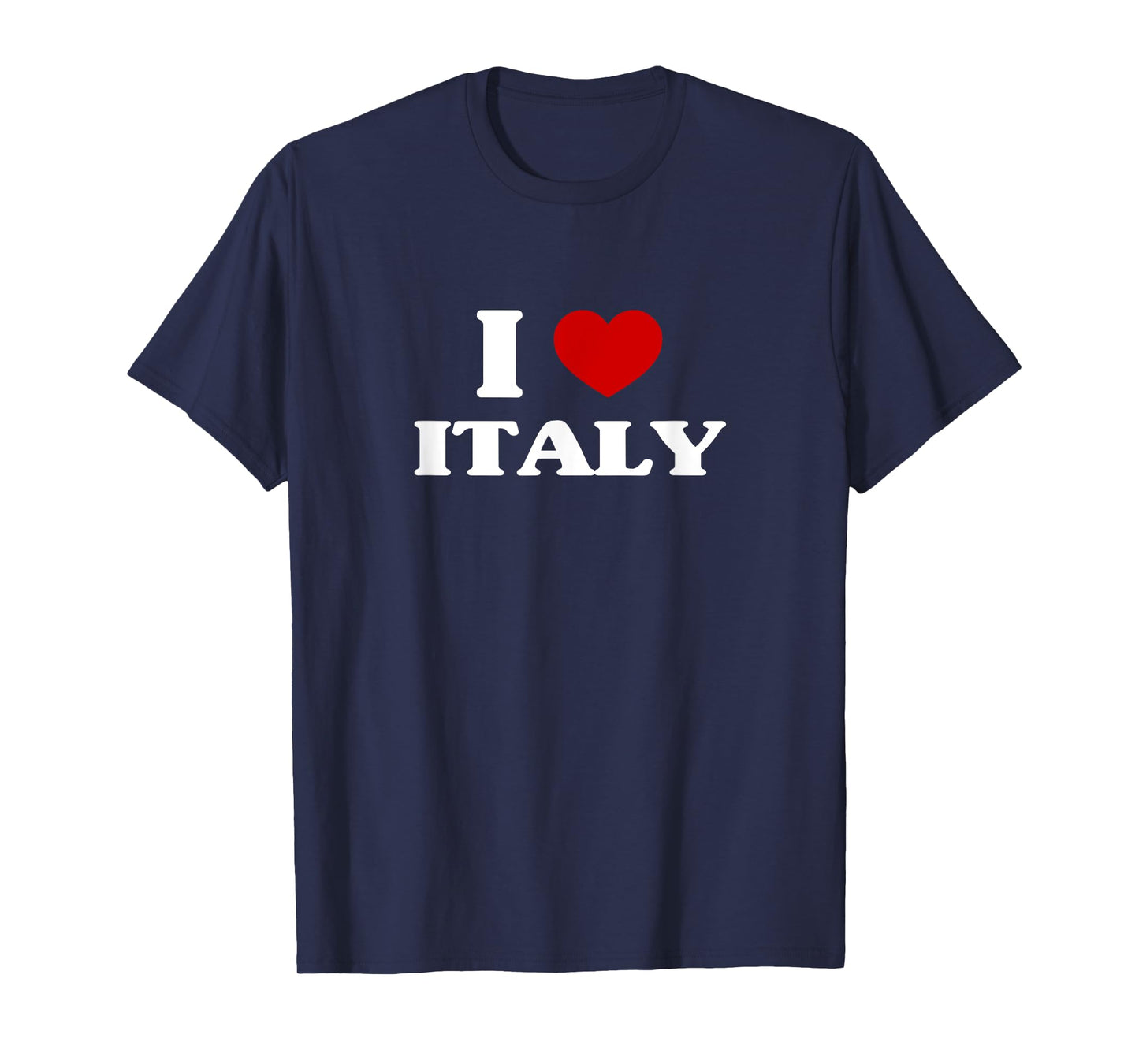 Italy I Heart Italy Souvenir I Love Italy T-Shirt