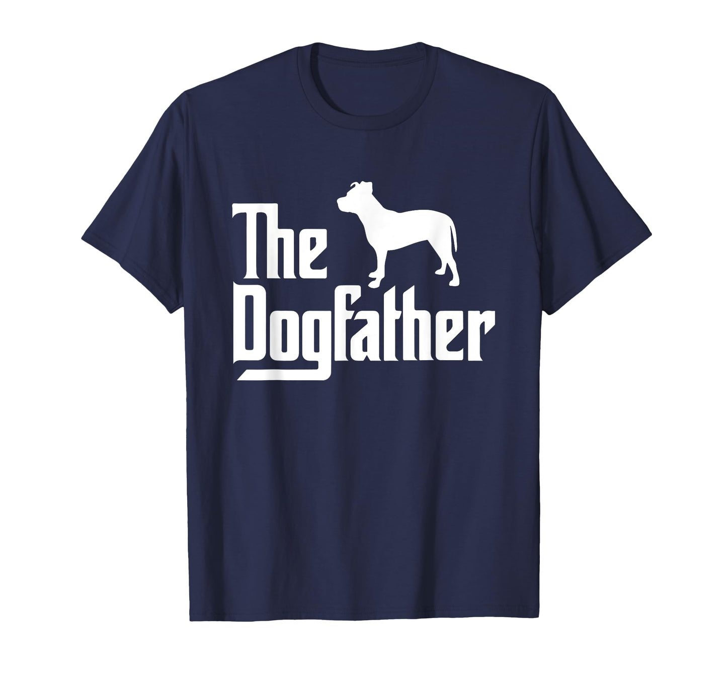 Mens The DogFather, Pitbull Dog Dad, Best Dog Daddy Ever T-Shirt
