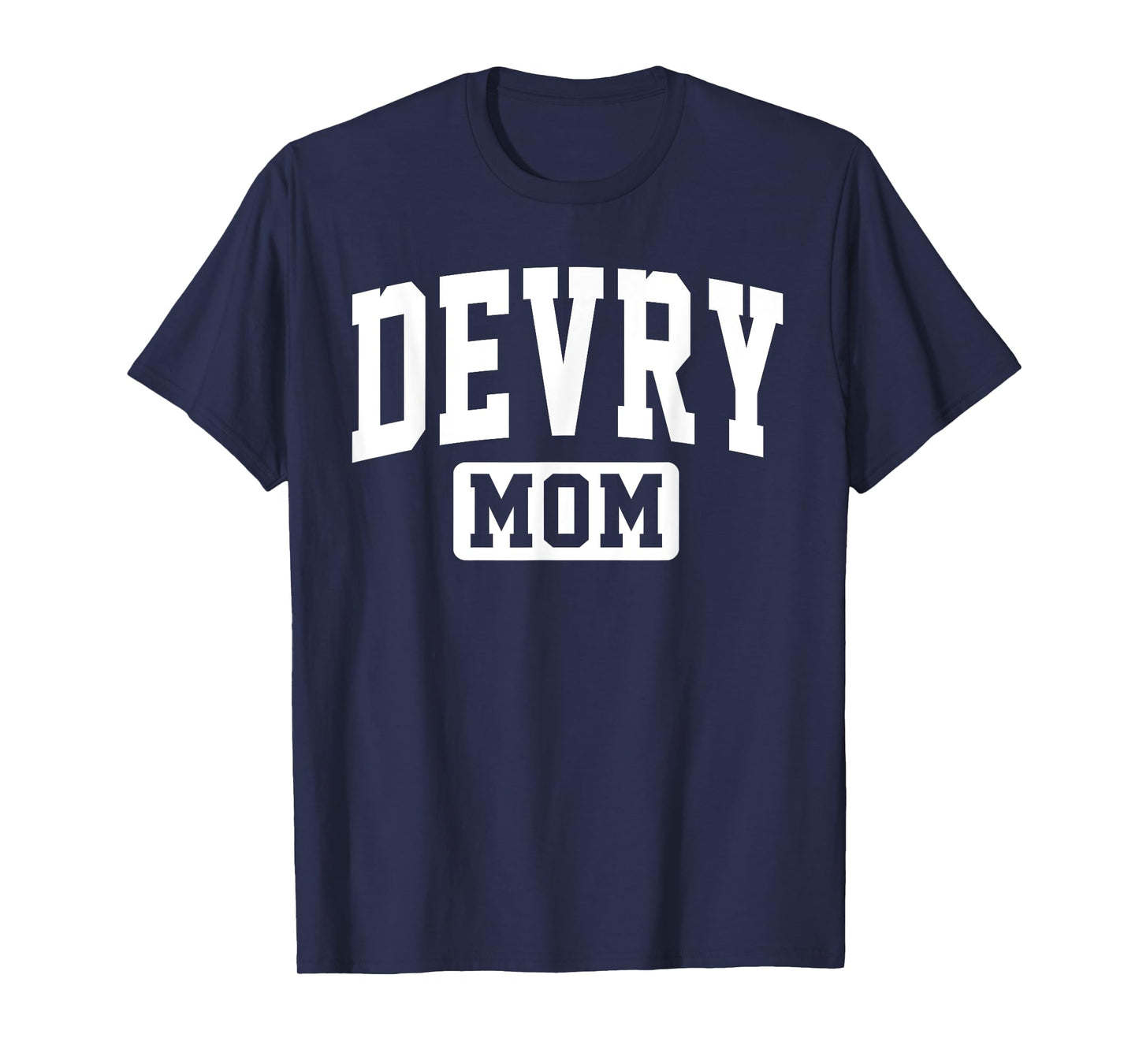 Devry Vintage Arch University Mom Mother Arch Vintage Family T-Shirt