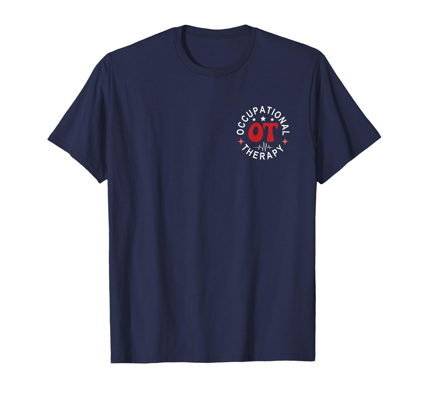 Pediatric Occupational Therapy Occupational Therapist OT T-Shirt