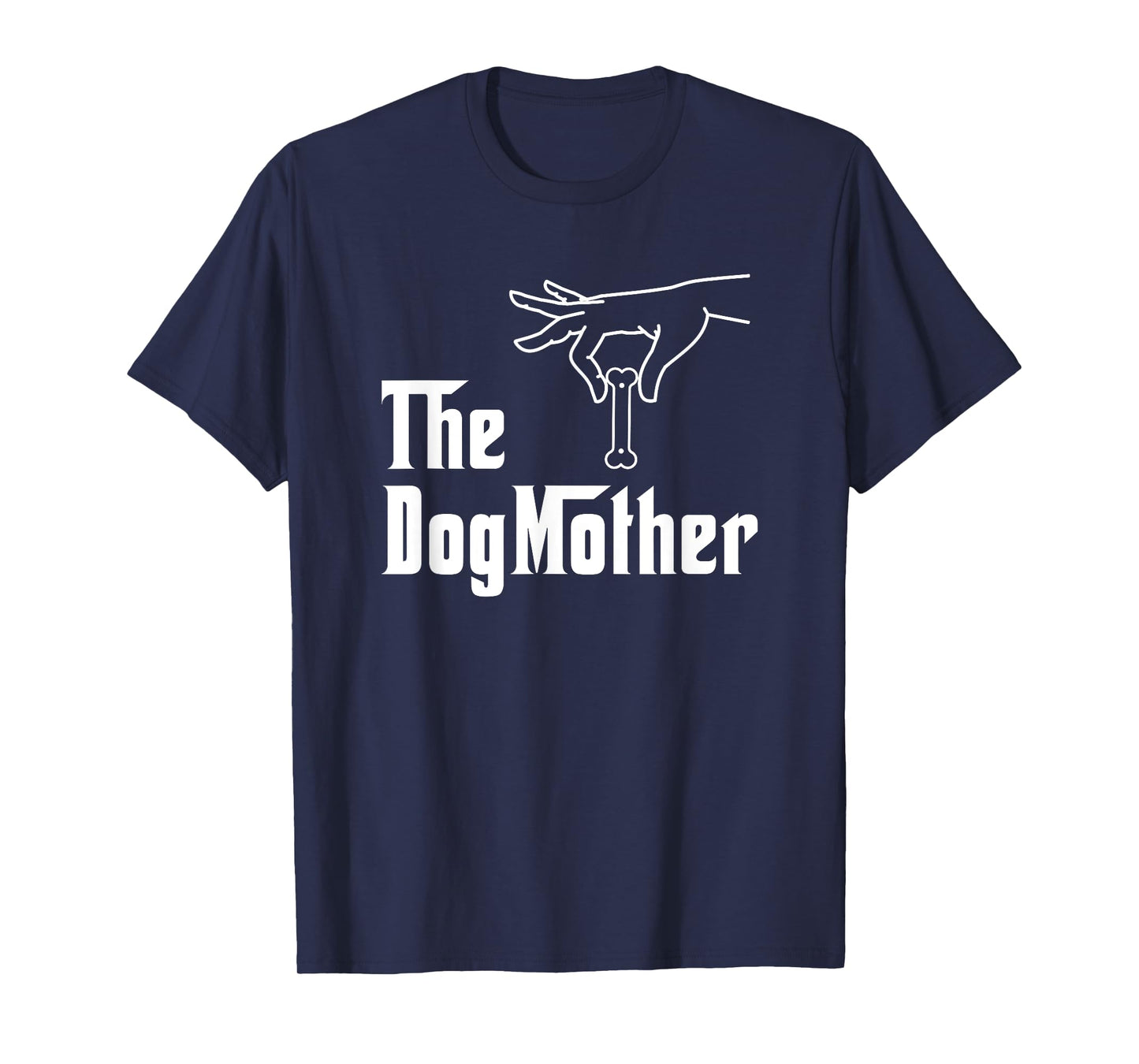 The DogMother Funny Dog Mom T-Shirt