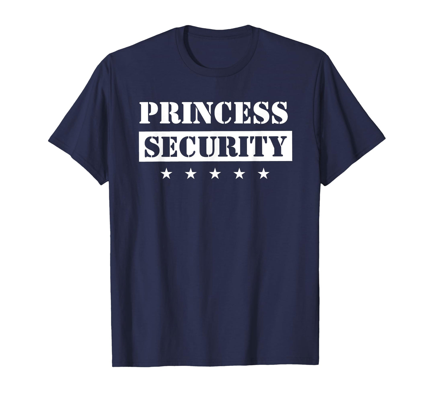 Princess Security Birthday Party Team Pregnancy Daughter T-Shirt