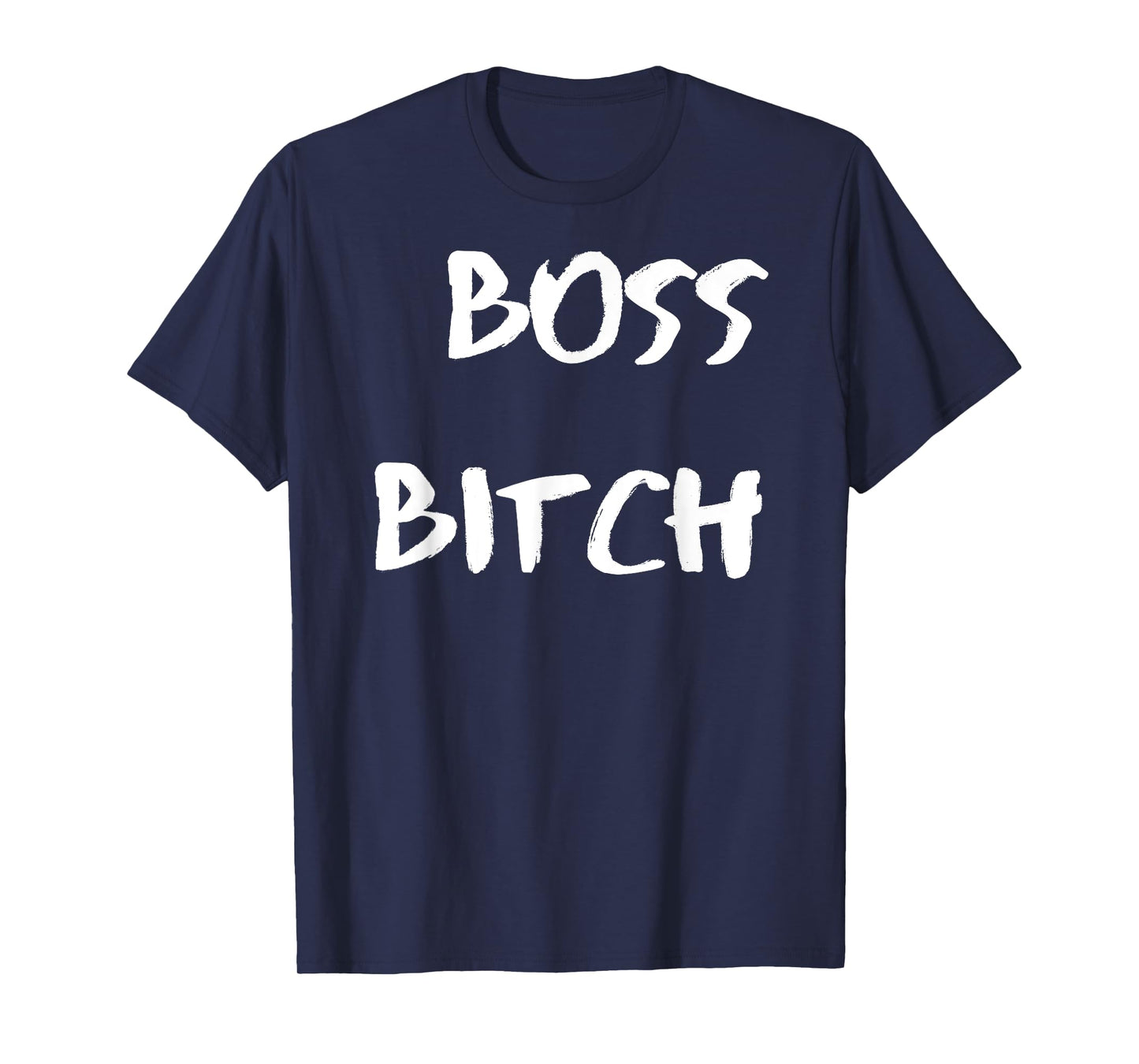 BOSS BITCH T-Shirt