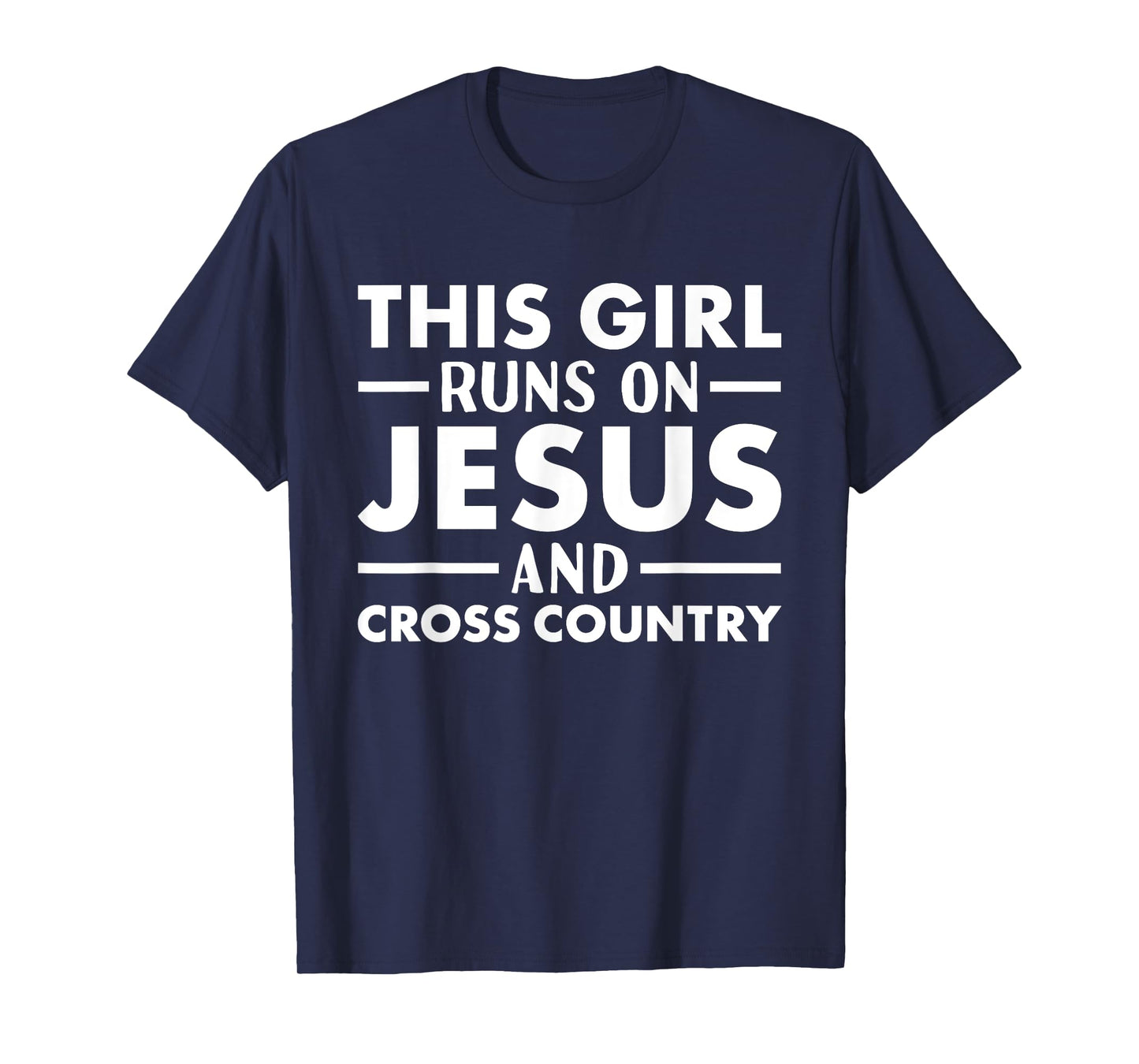 Rider This Girl Runs On Jesus Cross Country T-Shirt