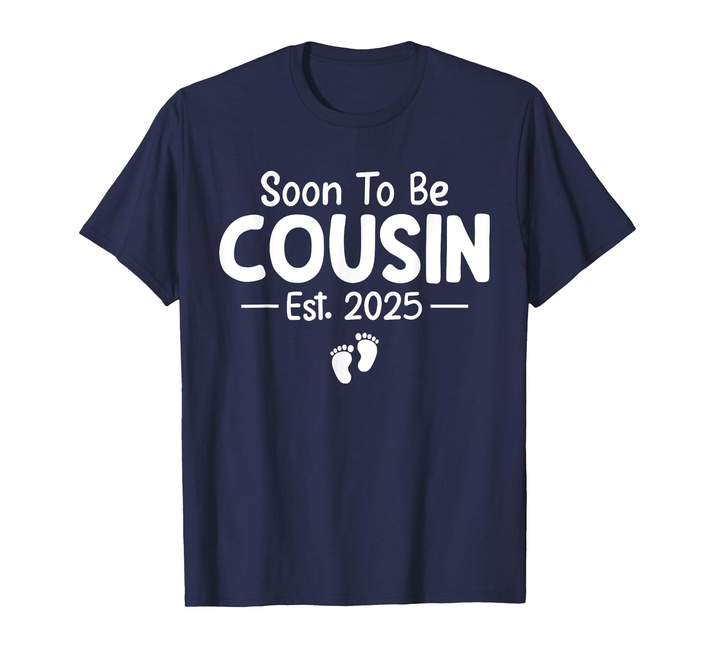 Soon To Be Cousin Est 2025 Funny Pregnancy Announcement T-Shirt