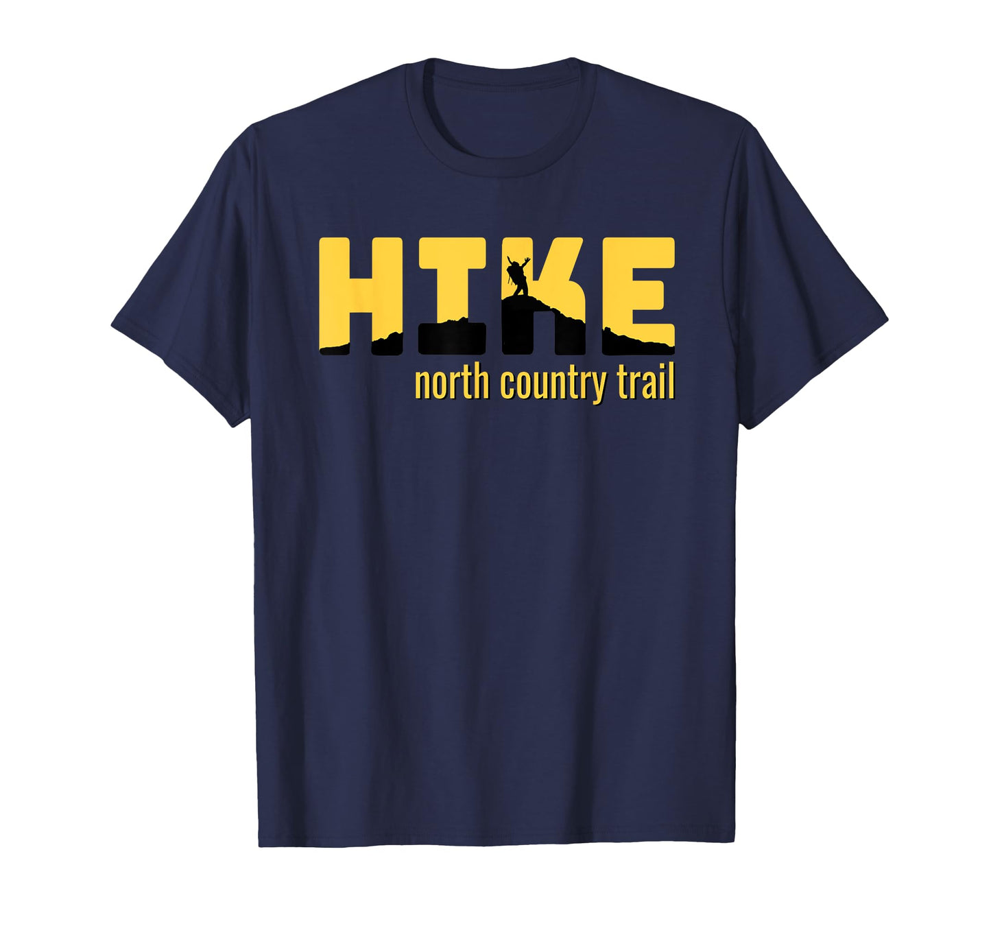 HIKE NORTH COUNTRY TRAIL Classic Hiking Tee Gift Idea