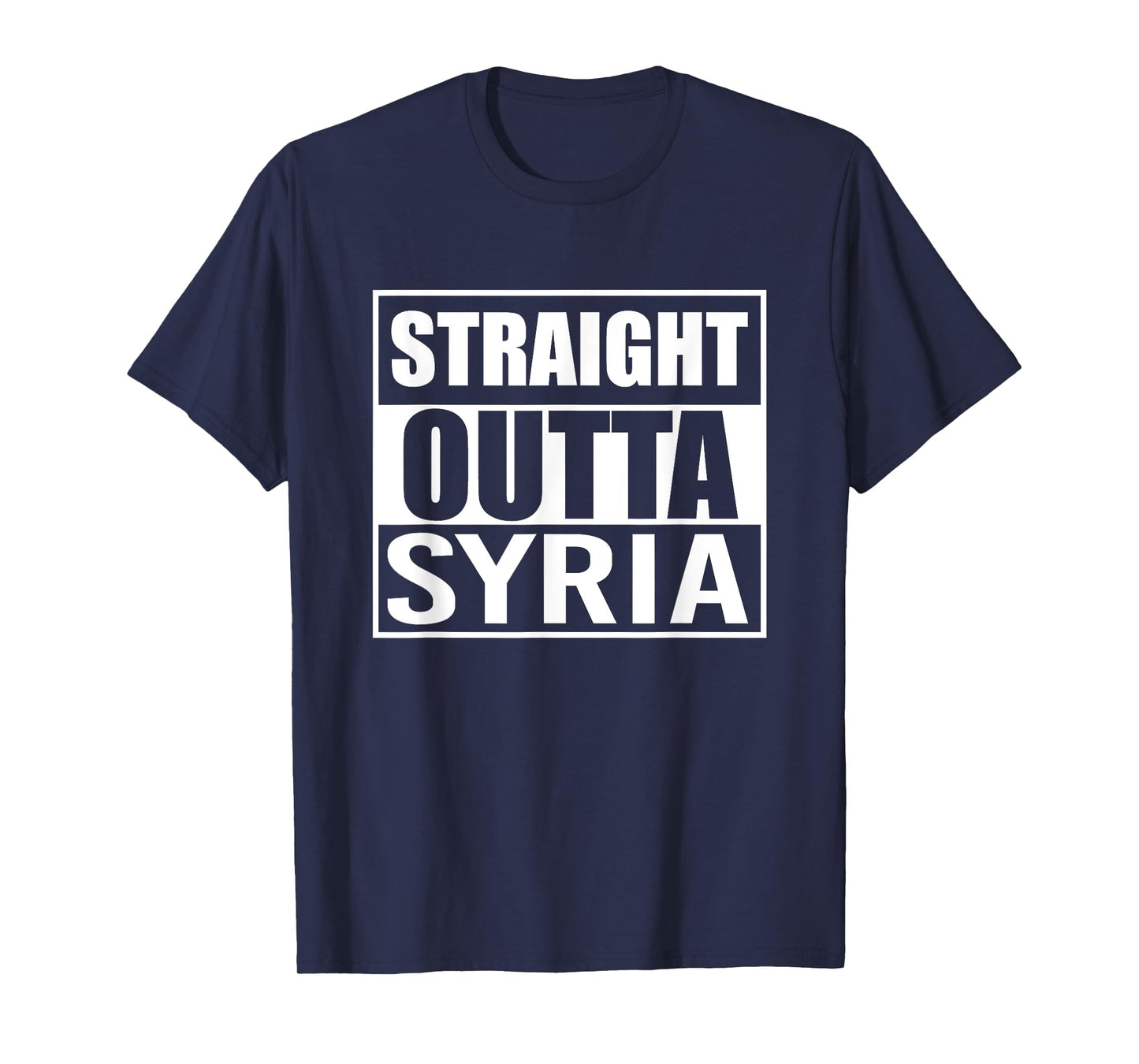 Straight Outta Syria Funny Best Gift American Syrian T-Shirt