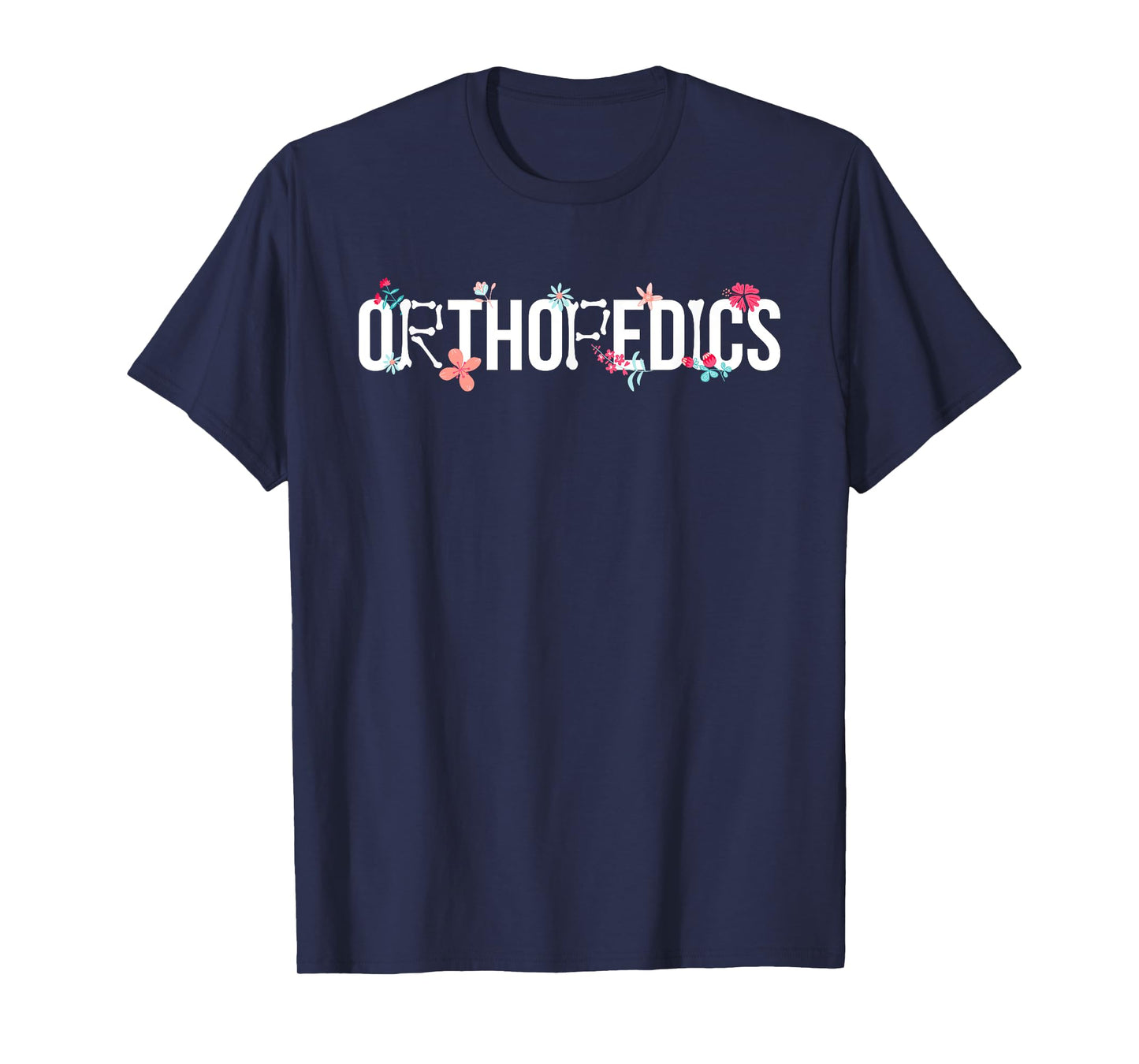 Orthopedics Ortho Nurse Orthopaedic Nurse Orthopedic Nursing T-Shirt