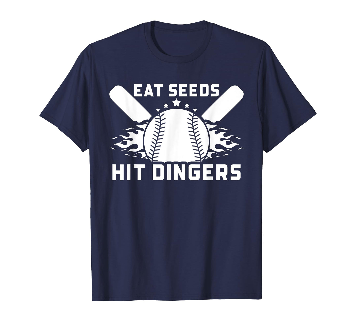 Funny Baseball Softball Sayings Eat Seeds Hit Dingers T-Shirt
