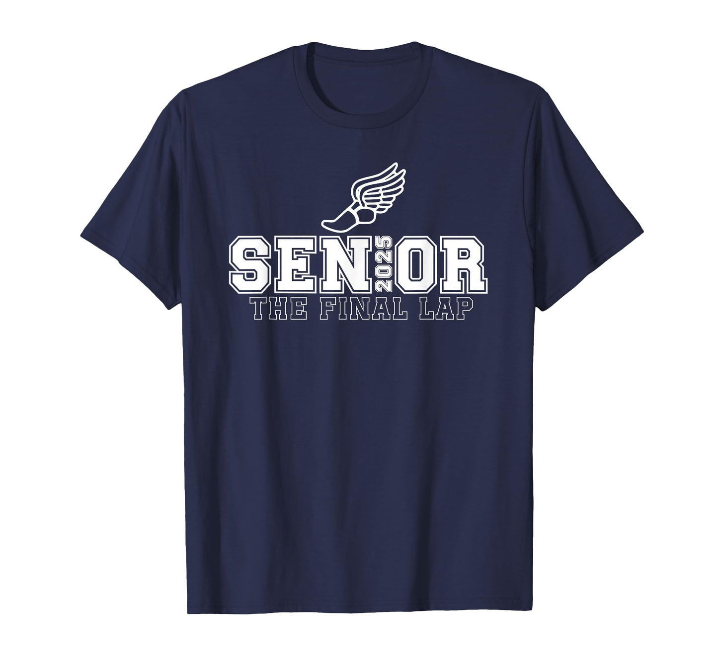 Track & Field Senior 2025 Graduation Year - The Final Lap T-Shirt