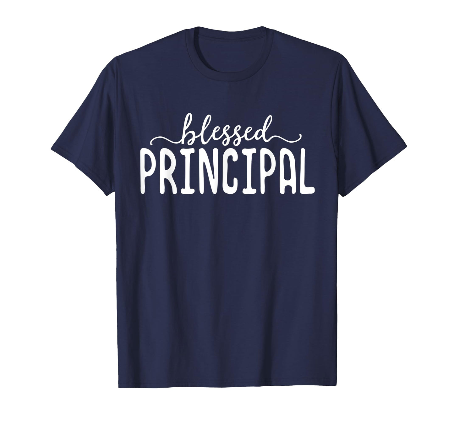 Blessed Principal Appreciation Gift Teacher School Vice Men Women Kids T-Shirt