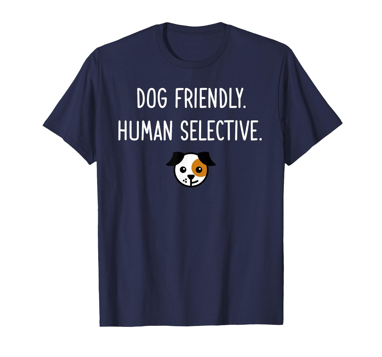 Dog Friendly Human Selective Dog Lover Introvert Womens Gift T-Shirt