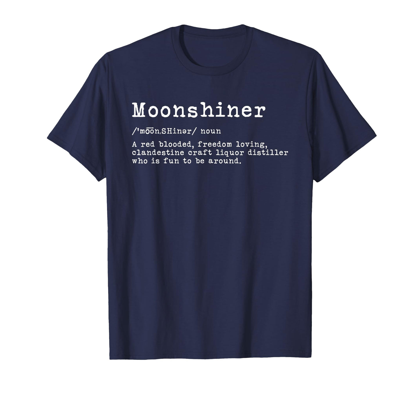 Funny Moonshiner Definition Moonshine T-Shirt