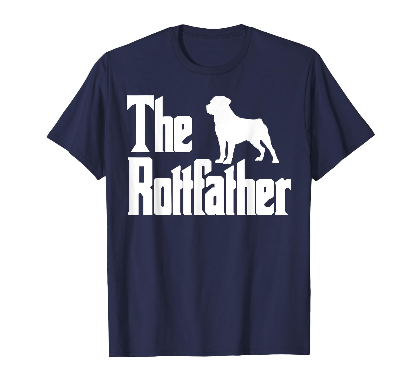 The RottFather Funny Rottweiler Dad Shirt Men Gifts T-Shirt