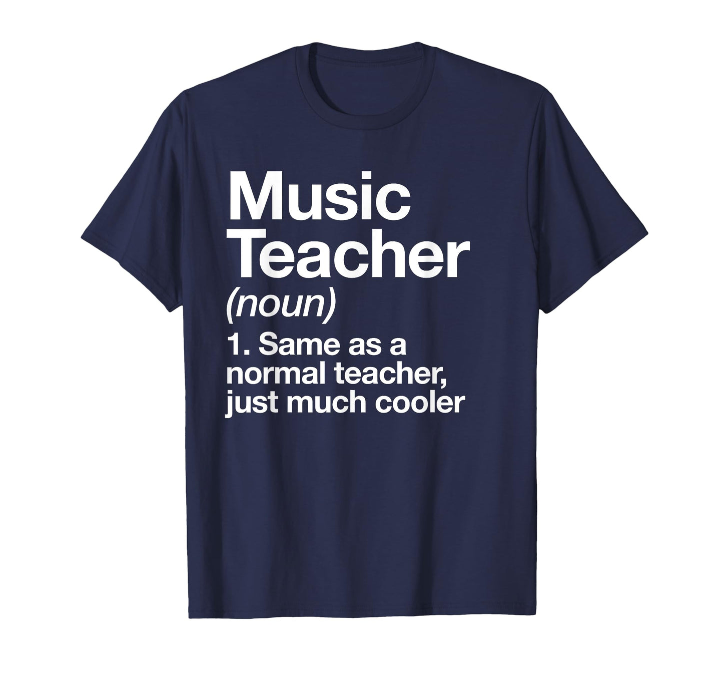 Music Teacher Definition Funny Back to School First Day T-Shirt