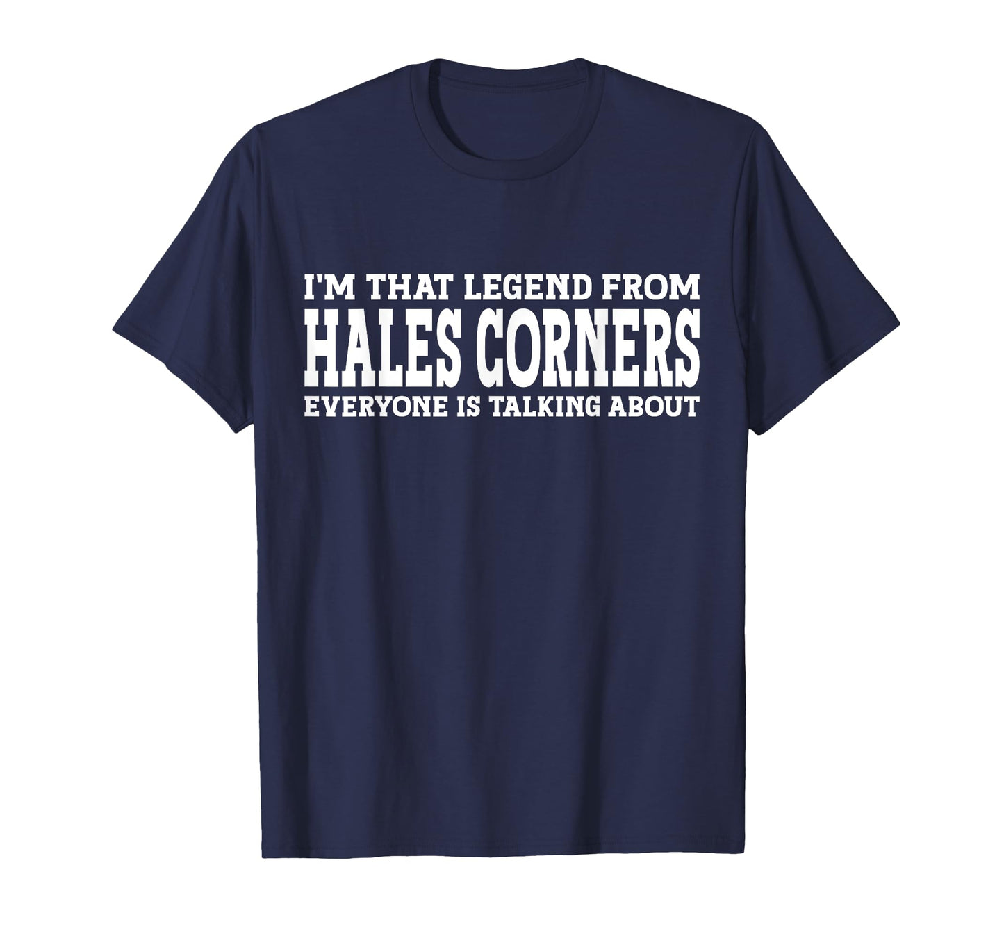 Hales Corners Hometown WI Wisconsin Funny City Hales Corners T-Shirt