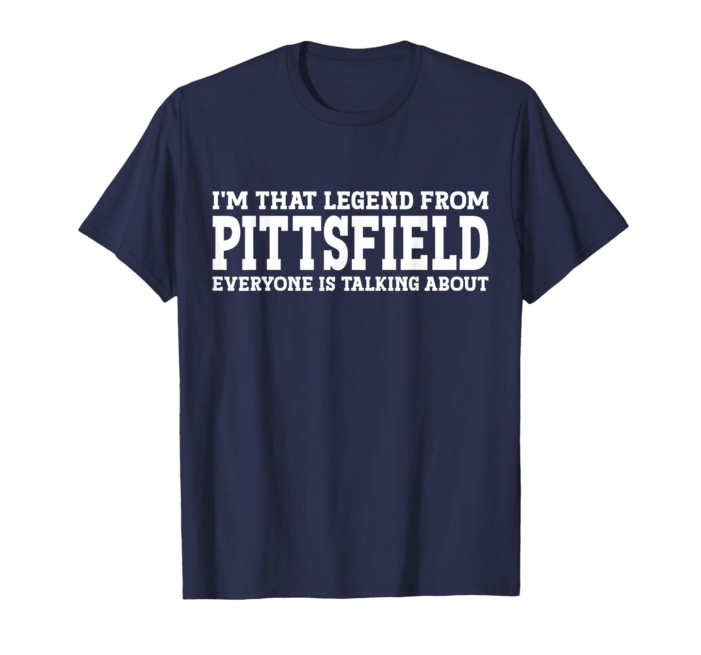 Pittsfield Hometown MA Massachusetts Funny City Pittsfield T-Shirt