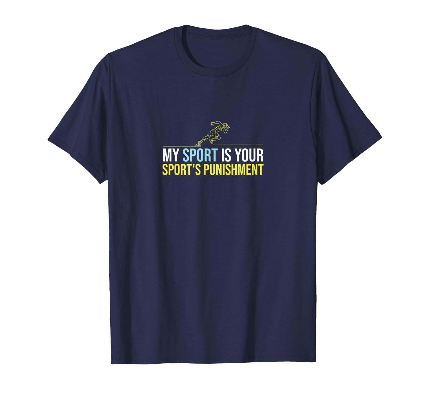 My Sport Is Your Sports Punishment Athlete Runner Heart Beat T-Shirt