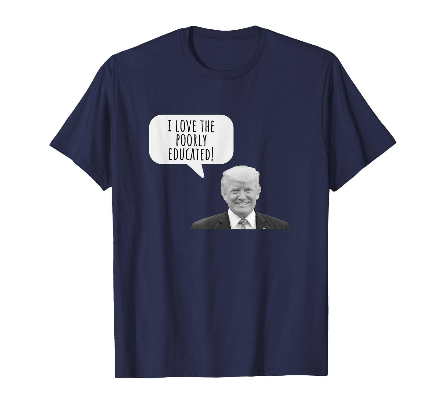 Funny I Love the Poorly Educated 2024 Anti Trump Design T-Shirt