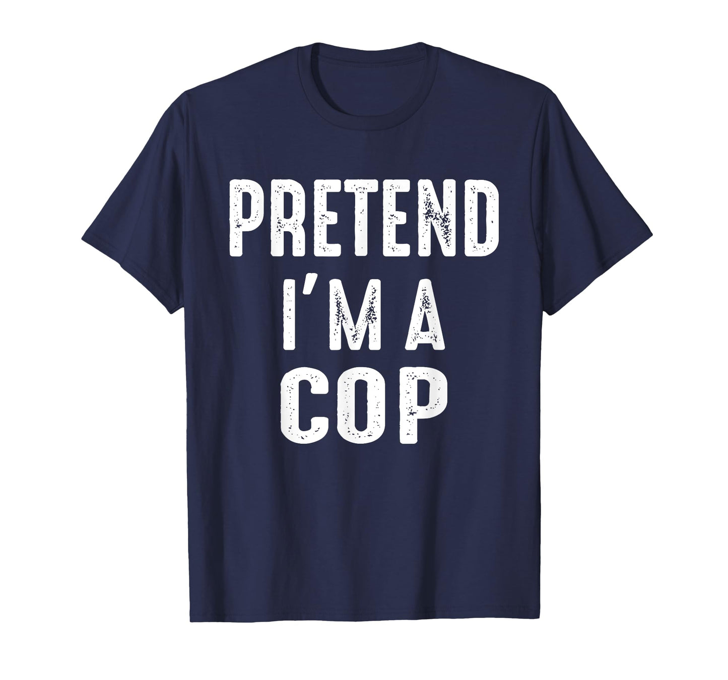 Pretend I'm A Cop Family Matching Halloween Costume T-Shirt