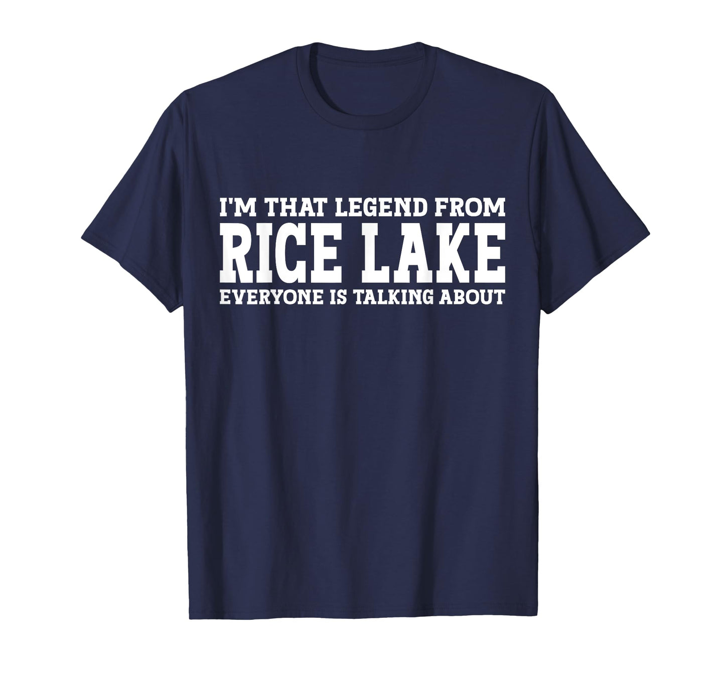 Rice Lake Hometown WI Wisconsin Home Roots City Rice Lake T-Shirt