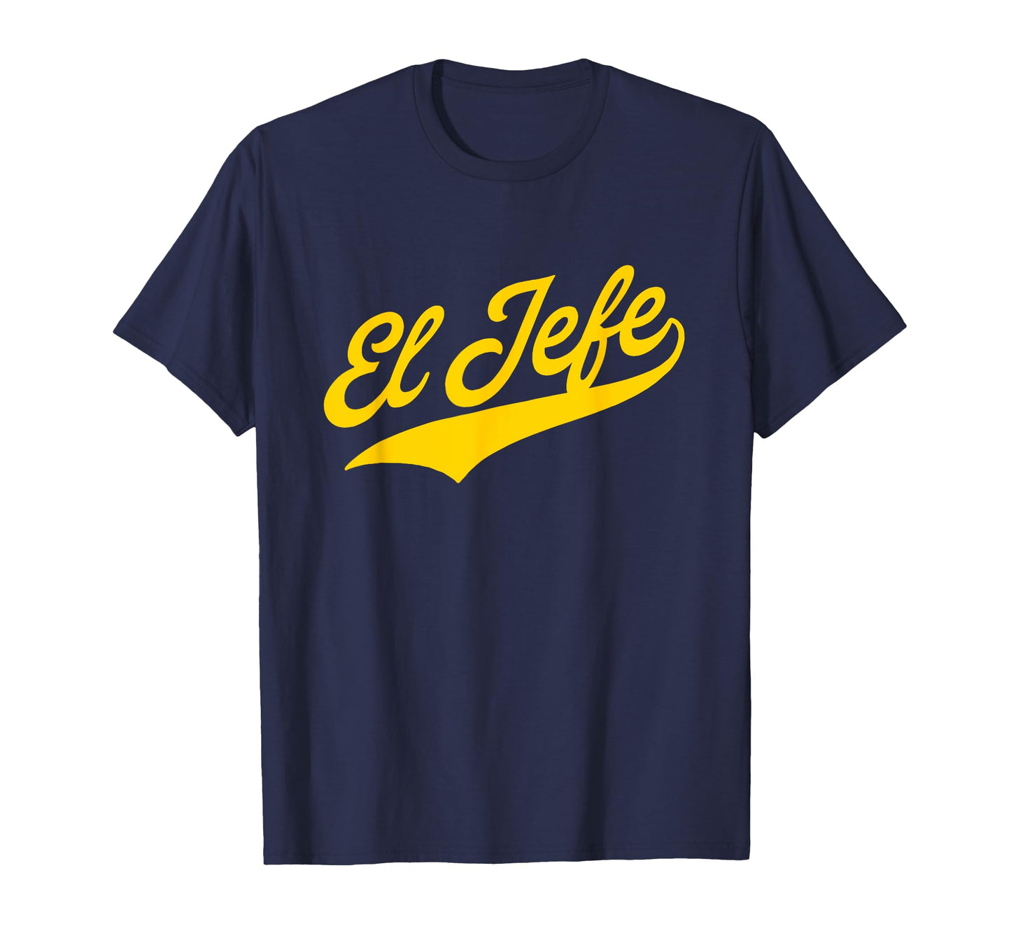 El Jefe T-Shirt