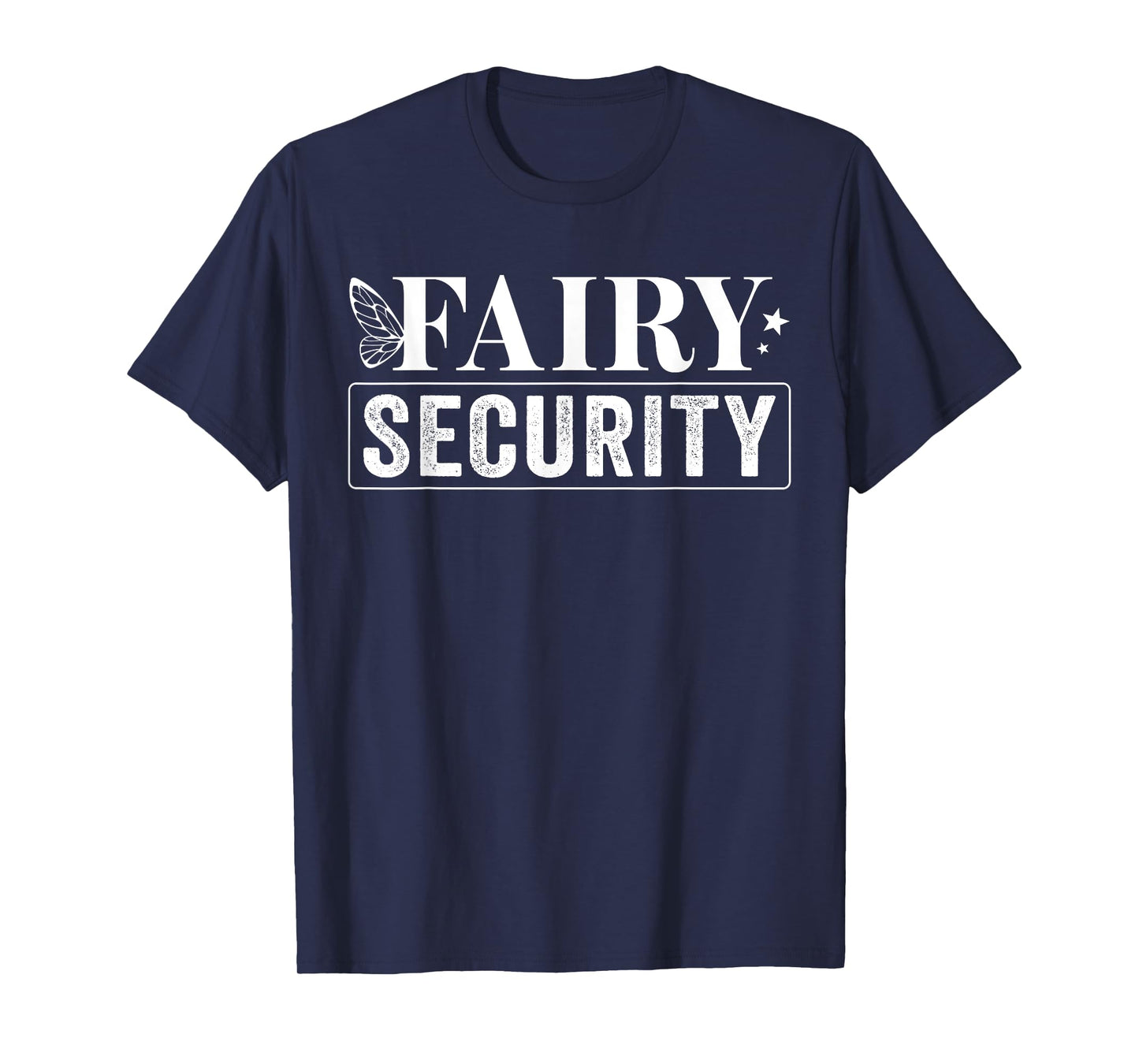 Fairy Security Birthday Halloween T-Shirt