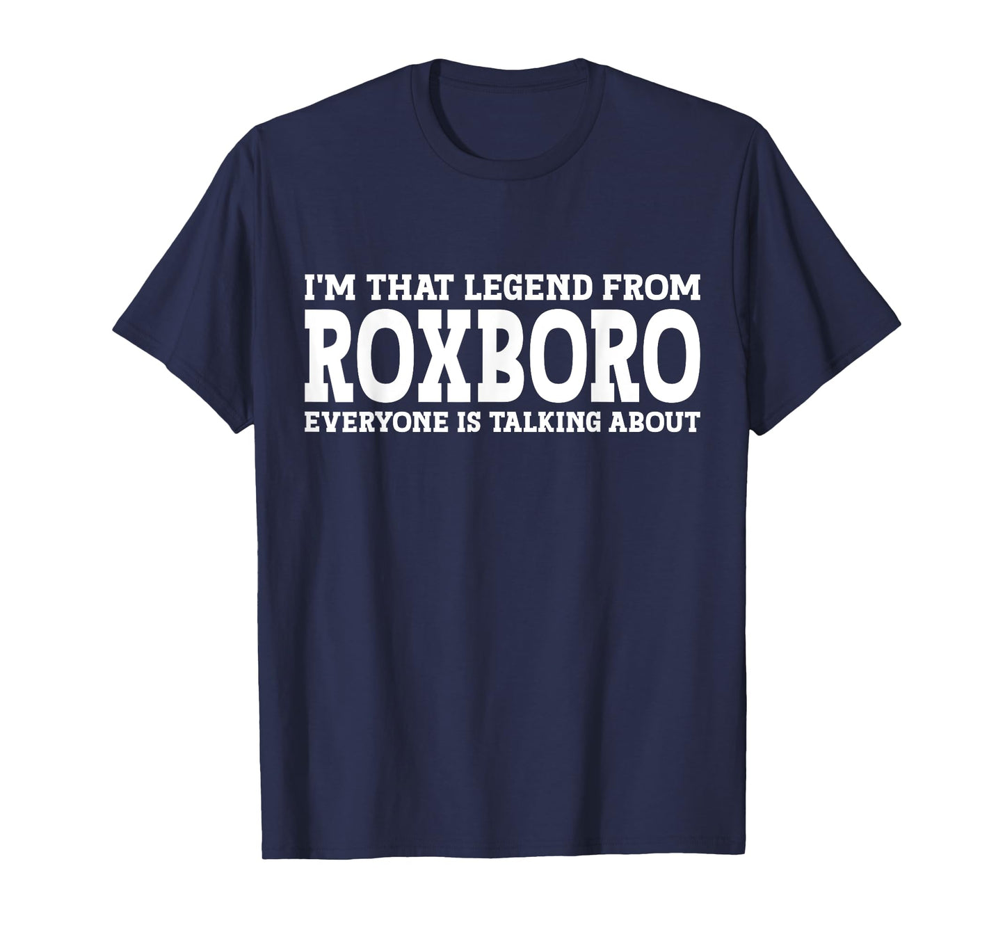 Roxboro Hometown NC North Carolina Home Roots City Roxboro T-Shirt