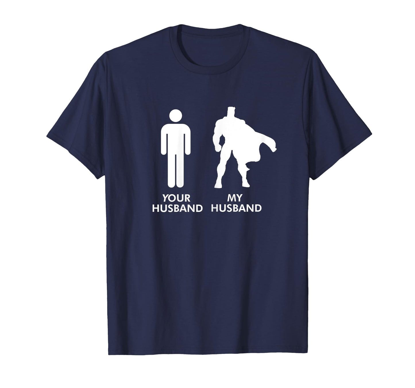 Your Husband vs My Husband Superhero Wife T-Shirt T-Shirt