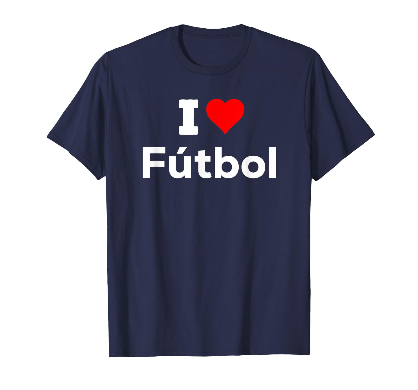 Funny Cute I Heart Love Futbol Sport Soccer Fun T-Shirt