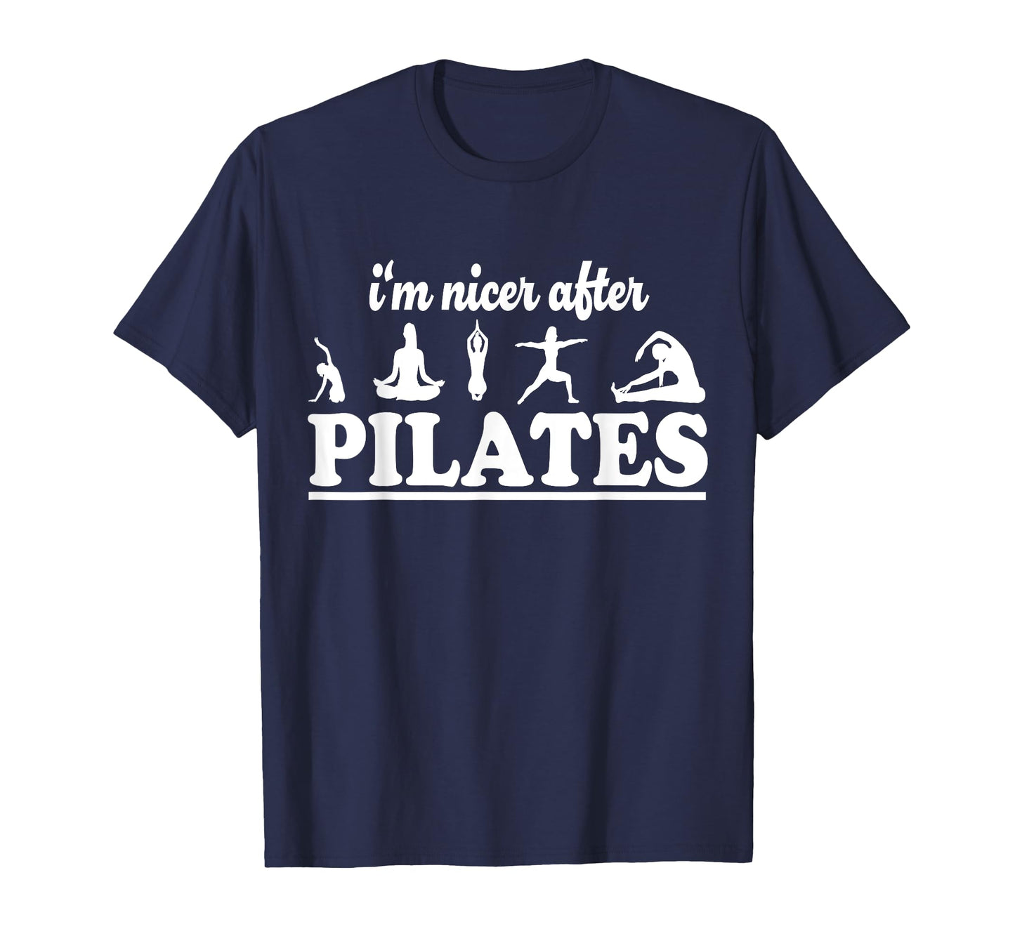 I'm Nicer After Pilates Fitness Instructor Funny Pilates T-Shirt