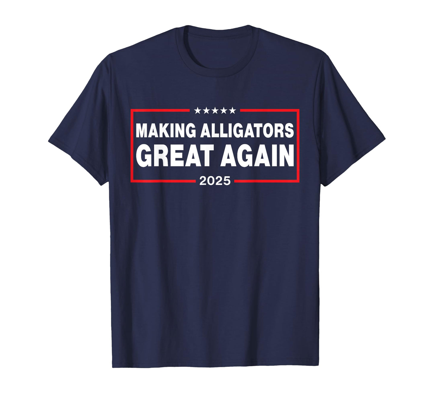 Making Alligators Great Again T-Shirt