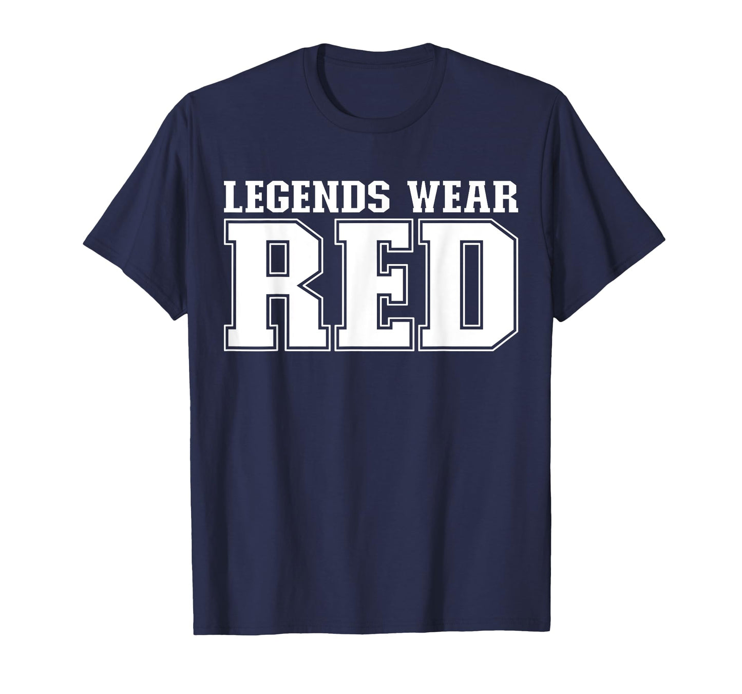 Legends Wear Red Spirit Wear Team Game Color War Funny T-Shirt