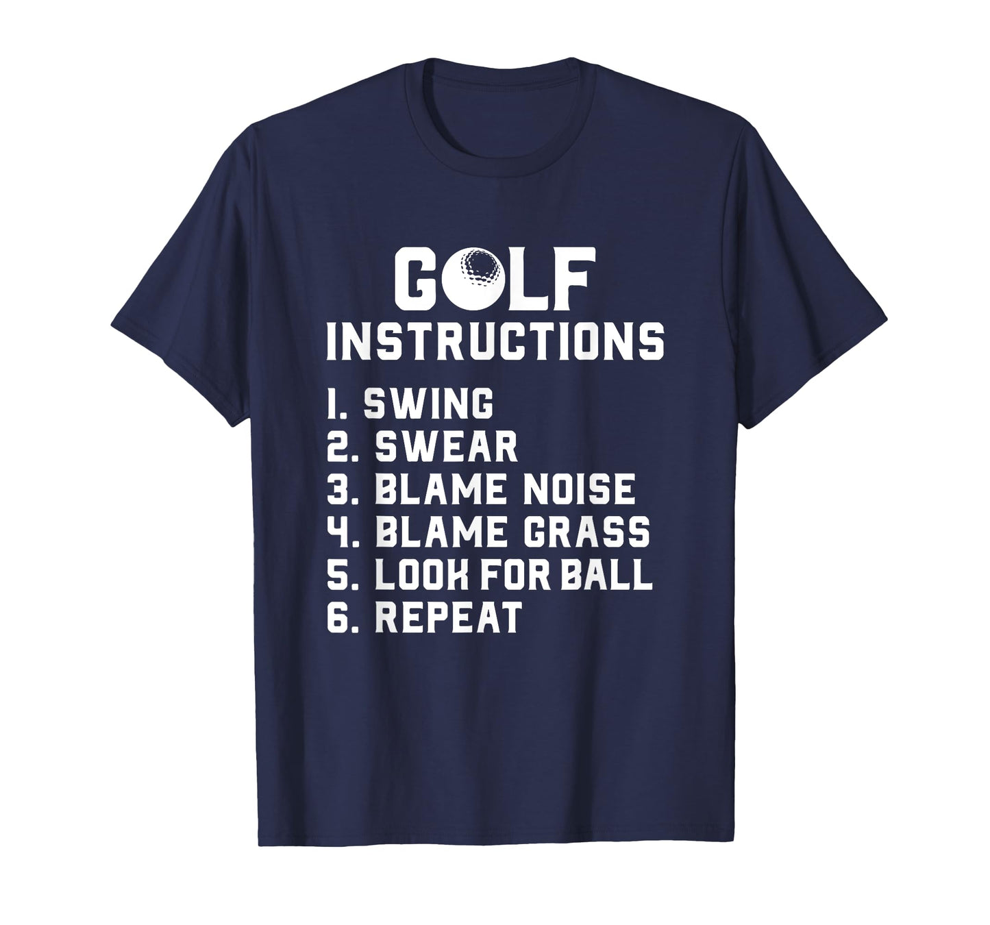 Golf Instructions - Swing, Swear, Blame Wind Grass Repeat T-Shirt