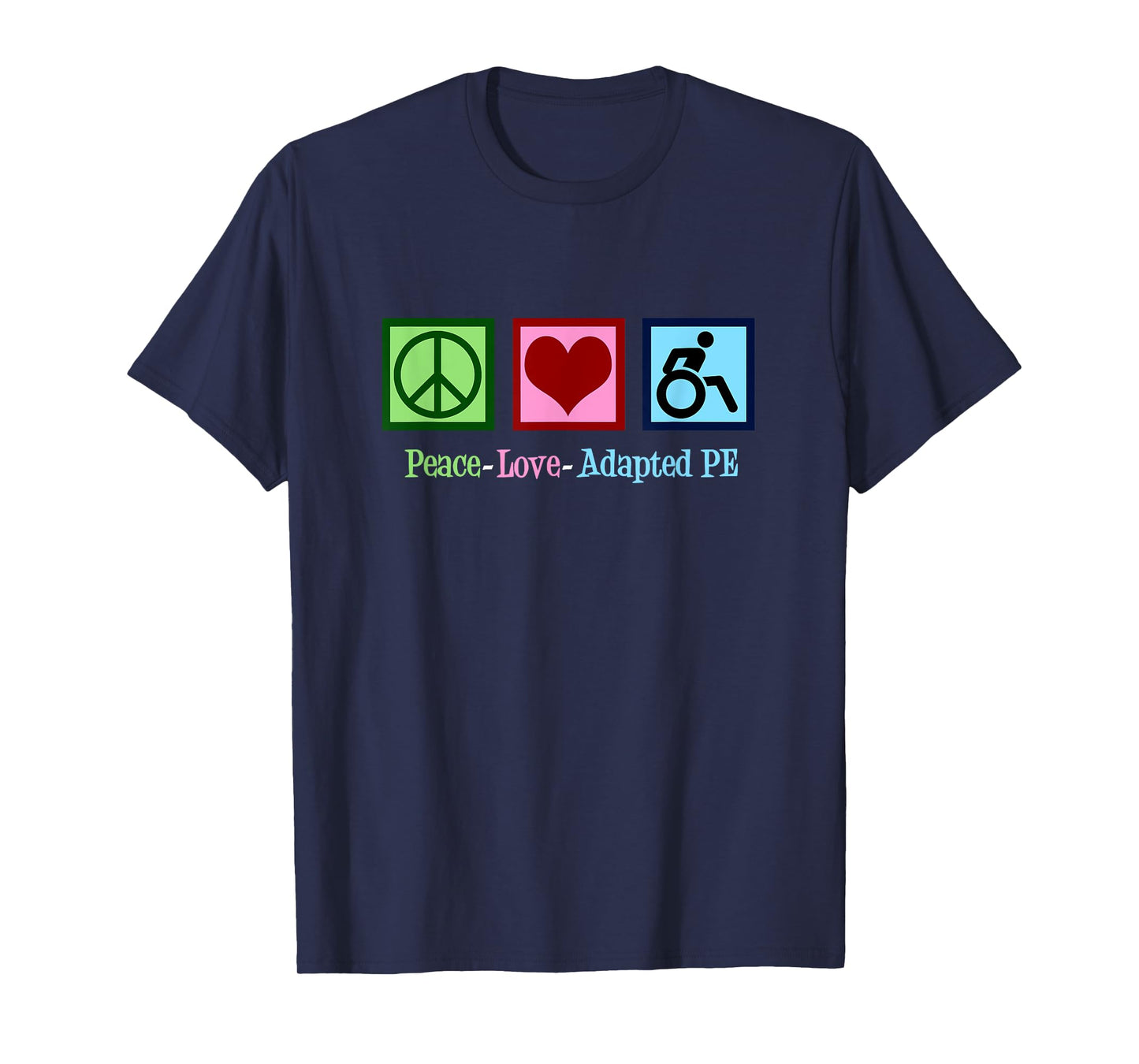 Peace Love Adapted PE T-Shirt