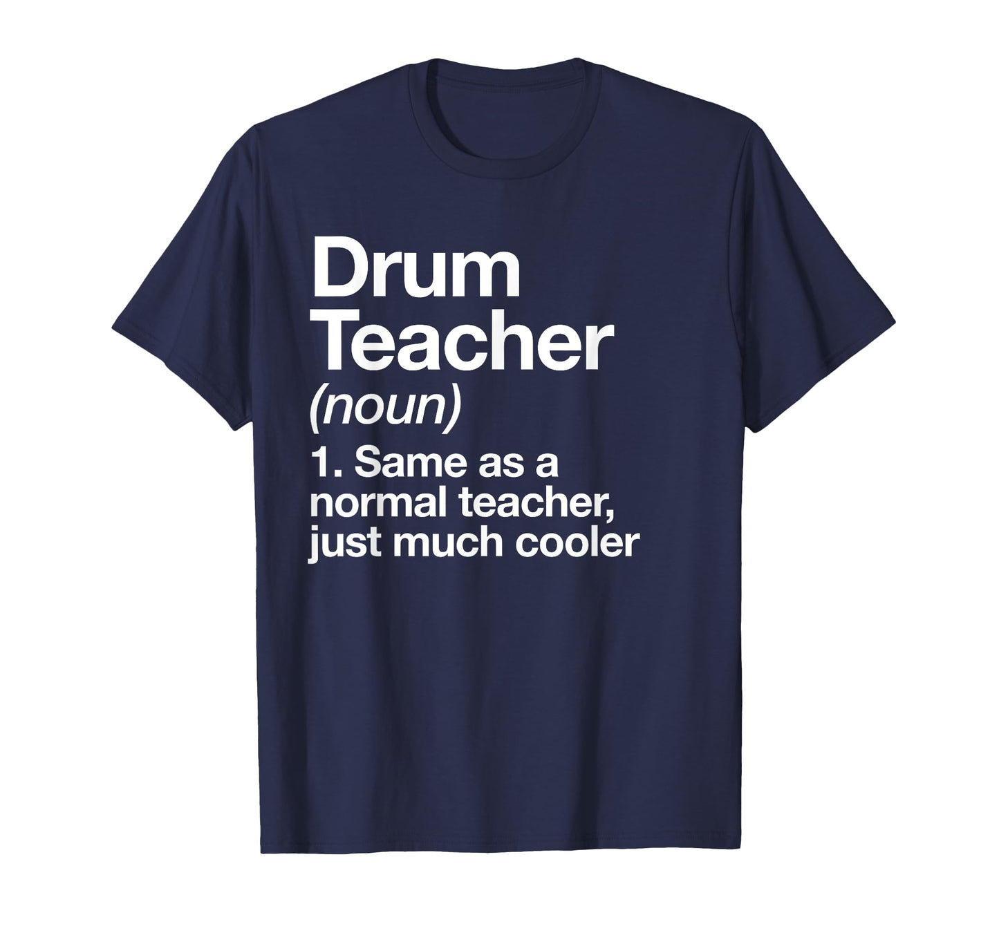 Drum Teacher Typography Tees Music Teacher Definition T-Shirt Funny Musician Tee Black Unisex-Adults Small Classic Fit Short Sleeve