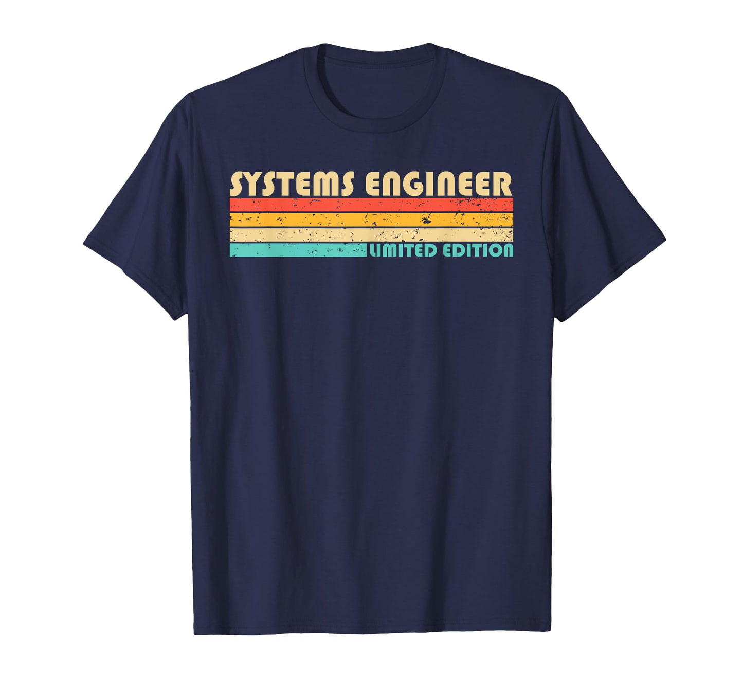 SYSTEMS ENGINEER Funny Job Title Profession Birthday Worker T-Shirt
