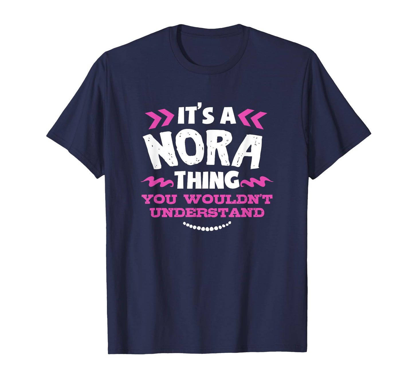 Nora Personalised Gift It's a Nora Thing Custom T-Shirt
