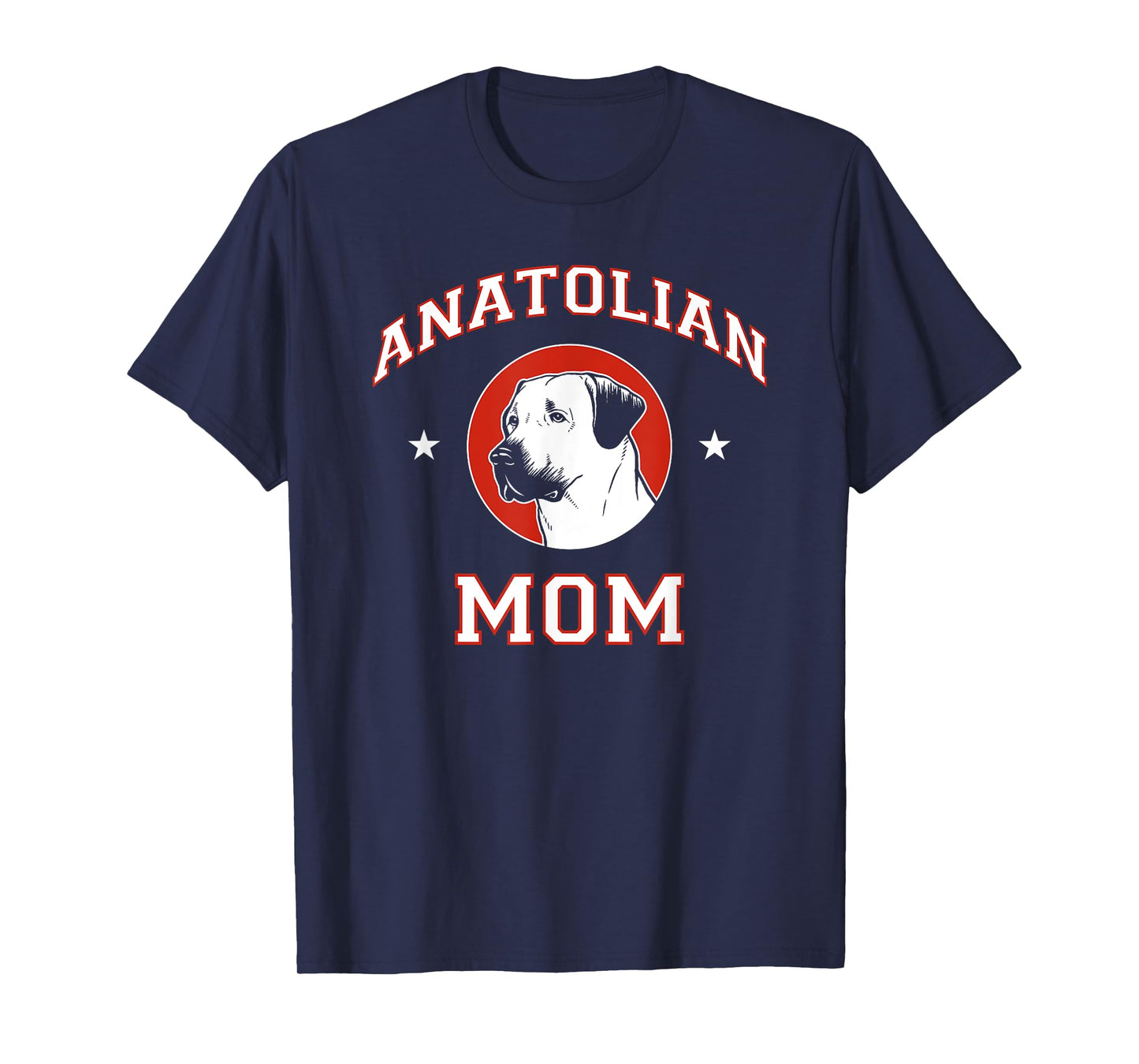 Anatolian Shepherd Mom Dog Mother T-Shirt