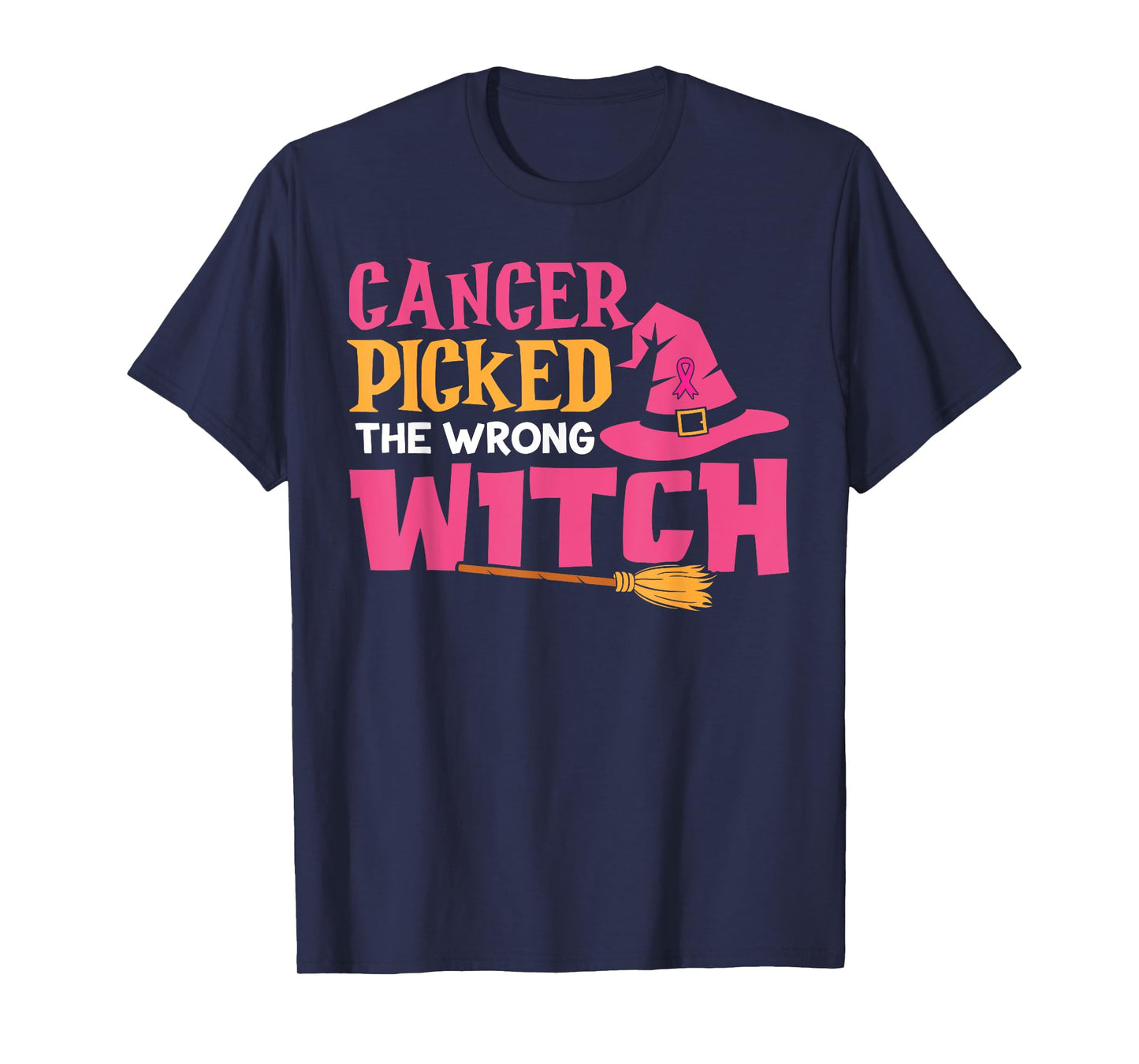 Cancer Picked the Wrong Witch Breast Cancer Awareness T-Shirt