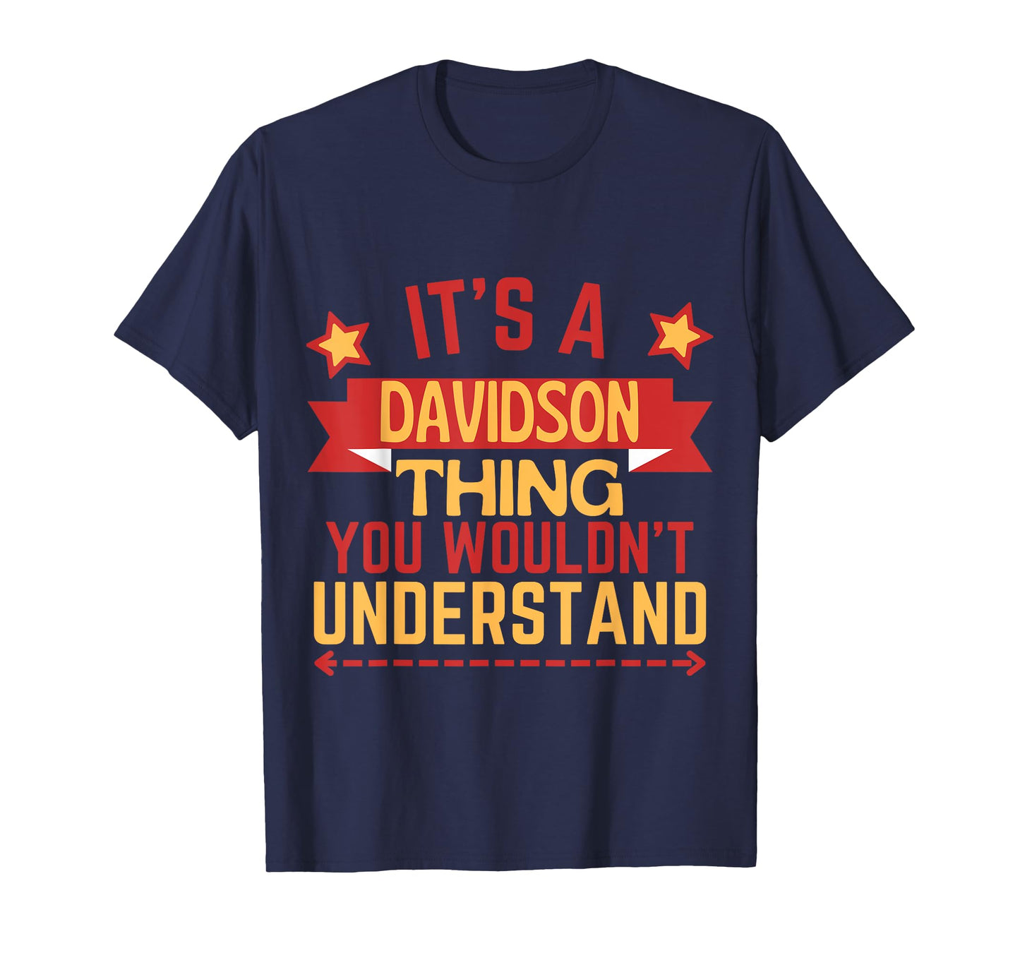Davidson Name Funny Gift For Davidson T-Shirt