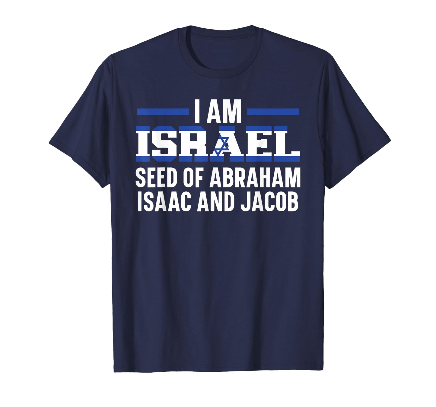 I Am Israel Jerusalem Jewish Country Israelite T-Shirt