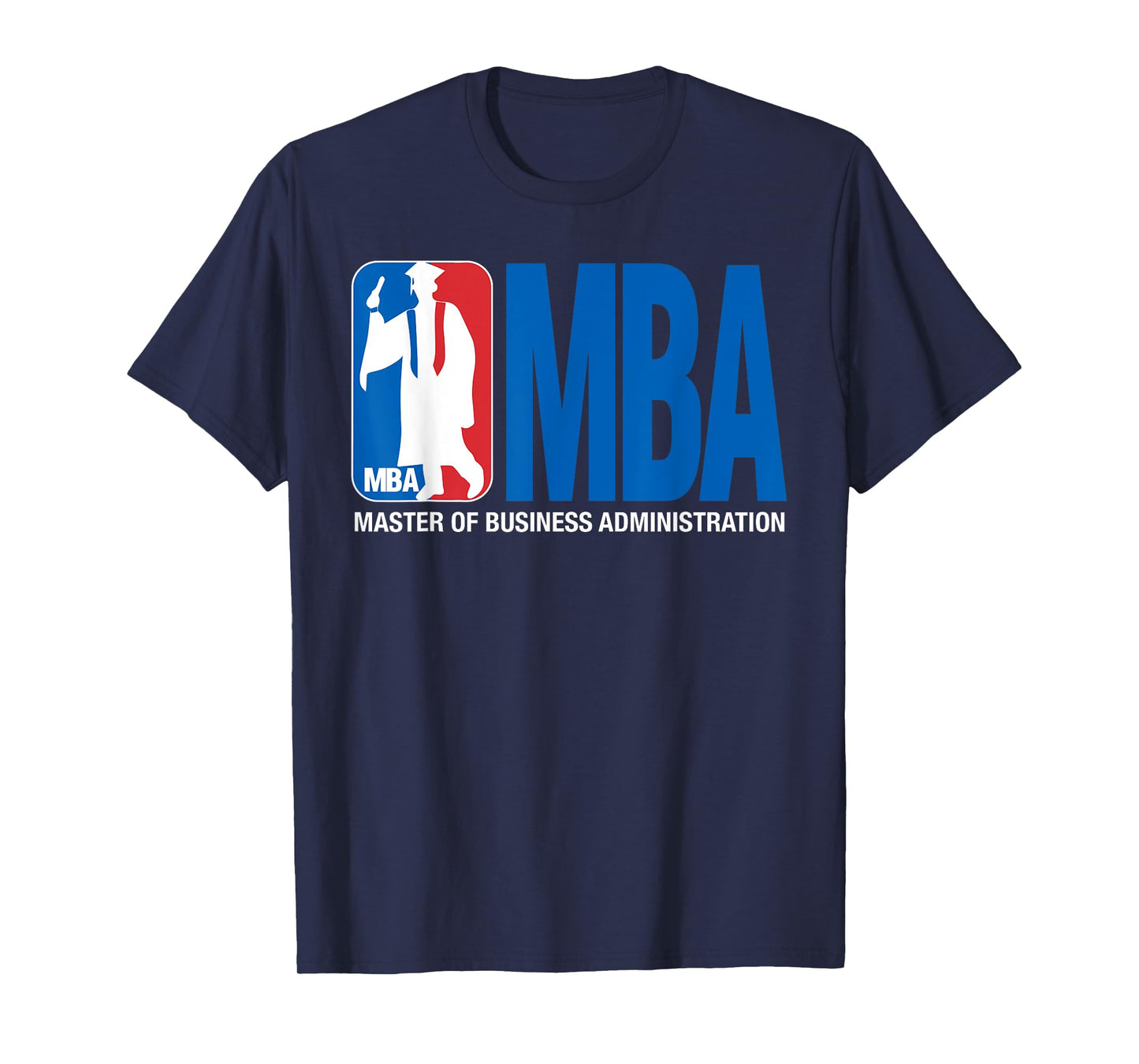 MBA Masters Degree Graduation Basketball Theme Pun Grad T-Shirt